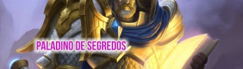 Guia de Deck: Paladino de Segredos