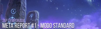 Meta Report: 26ª Temporada – Modo Padrão