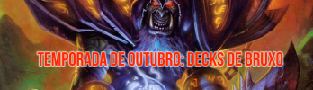 Os melhores decks de Bruxo para chegar ao lendário: Temporada de Outubro