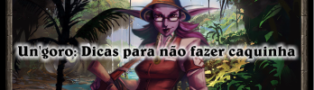 Guia de sobrevivência para Jornada a Un’goro: Não faça caquinhas!