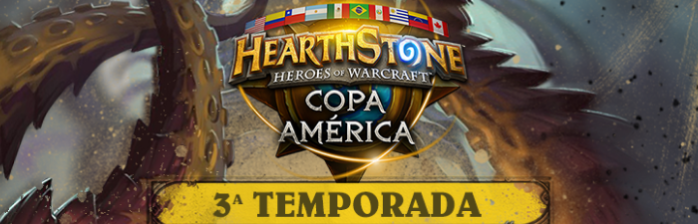 3ª Temporada da Copa América de Hearthstone começa neste final de semana!