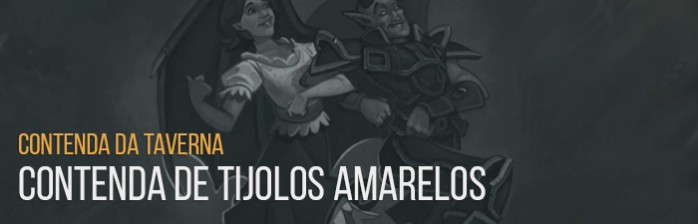 Contenda da Taverna: Contenda de Tijolos Amarelos