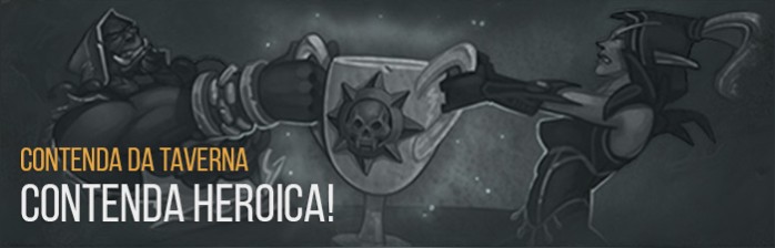 Contenda da Taverna: Contenda Heroica!