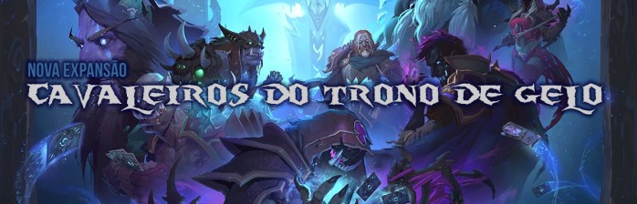 Nova expansão revelada: Cavaleiros do Trono de Gelo